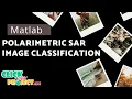 Matlab Image Processing Project - Polarimetric SAR Image Classification