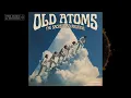 Lagu Old Atoms - The Sacred and Profane [Full Album] (70s Progressive Rock)