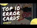 What are the top 10 Error Cards of All Time Sports - Sports
