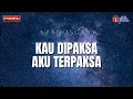 Download Lagu Kau Dipaksa Aku Terpaksa - Azan (Scan)