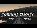 HAPPY ASMARA - Sambal Terasi (Lirik)