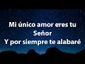 Eres Todopoderoso - Danilo Montero - Letra HD
