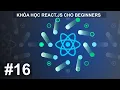 React Component - Lam Quen voi Cach Viet Component