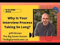 Why is Your Hiring Process Taking So Long No BS Hiring Advice