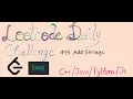 415 Add Strings Leetcode Easy cpp java javascript python