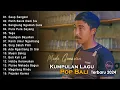 Lagu Bali Terbaru 2024 Viral Tiktok - Made Gunawan - Saup Sangkol - Musik Bali Terpopuler 2024