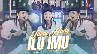 Download ILU IMU - Jihan Audy | Dirimu Membuatku Jatuh Cinta, I love you \u0026 I Miss you ( Video Live Music ) MP3