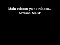 Download Lagu ( Main Rahoon Ya Na ) Song Karaoke with lyrics in HD