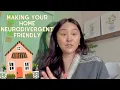 Building your home to support your AD Autistic needs