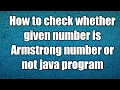 How to check Armstrong number java program
