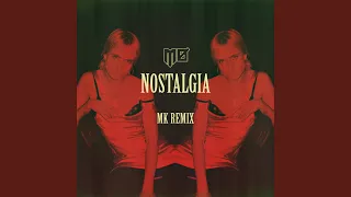 nostalgia mk remix 