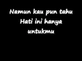 Download Lagu ku cinta kau lebih dari kelmarin (lyrics)