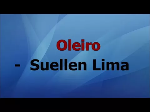 Download MP3 Oleiro - Suellen Lima playback com letra