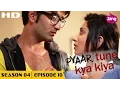 Download Lagu Pyar Tune Kya Kiya - Season 04 - Episode 10 - June 19, 2015 - Full Episode