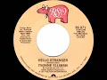 1977 HITS ARCHIVE: Hello Stranger - Yvonne Elliman  (stereo 45--#1 A/C)