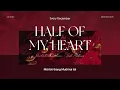 [Vietsub/Lyrics] half of my heart (Orchestral Version) - Josh Makazo