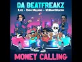 Money Calling (feat. RAYE, Russ Millions & WeWantWraiths) - Da Beatfreakz
