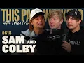 Lagu Sam and Colby | This Past Weekend w/ Theo Von #618