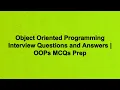 Object Oriented Programming Interview Questions and Answers OOPs MCQs Prep