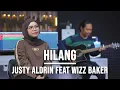Download Lagu HILANG - JUSTY ALDRIN FEAT WIZZ BAKER (LIVE COVER INDAH YASTAMI)