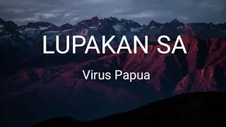 Download Lupakan Sa - Virus Papua (Lyric Video) MP3