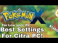 3DS Emulator Citra PC Best settings Even For Low Spec