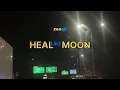 Zen Aji - Heal Like Moon (Official Lyrics Video)