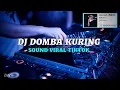 Download Lagu DJ DOMBA KURING SLOW || SOUND RIZKI SZ || SOUND SUNDA || BOOTLEG || VIRAL TIKTOK