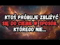 Lagu 💌❤️ KTOŚ PRÓBUJE ZBLIŻYĆ SIĘ DO CIEBIE W SPOSÓB, KTÓREGO NIE...