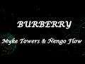 Myke Towers, Ñengo Flow - BURBERRY (Letra/Lyrics)