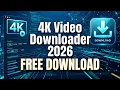 4K Downloader 2026 Download Get 4K Downloader PC Full Build