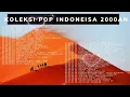 MELLY GOESLOW, UTOPIA, AGNES MONICA, ARI LASSO, DEWA 19 KOLEKSI POP INDONESIA PILIHAN NOSTALGIA TAHU