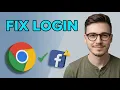 How to Fix Google Chrome Facebook Login Problem Updated 2026