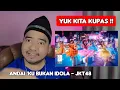 Reaction [MV] Andai 'Ku Bukan Idola - JKT48