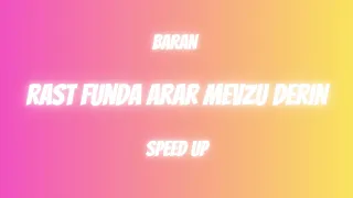 Rast Funda Arar Mevzu Derin Speed Up 