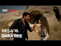 Lagu Dara Reş - Beşa 16.