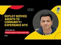 Episode 04 Deploy Agentforce Service Agents to Site