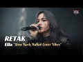Lagu Retak - Ella | Slow Rock Ballad Cover By Metal Melodis Vibes