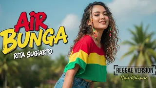 air bunga rita sugiarto cover reggae version