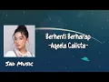 Download Lagu Berhenti Berharap - Aqeela Calista Lirik Lagu
