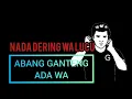 Download Lagu abang ganteng ada wa