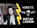 Lagu Avenged Sevenfold - Heretic Guitar Lesson Tutorial with TAB