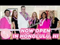 Honolulu Grand Opening