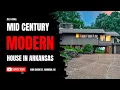 Inside the Enchanting Mid Century Modern House in Harrison AR
