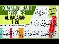 Download Lagu KHATAM QURAN II SURAH AL BAQARAH AYAT 1-20 TARTIL|BELAJAR NGAJI -EPS.02