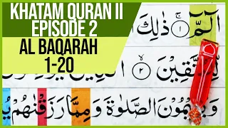 Download KHATAM QURAN II SURAH AL BAQARAH AYAT 1-20 TARTIL|BELAJAR NGAJI -EPS.02 MP3