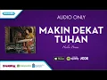 Makin Dekat Tuhan -  Lagu Hymn - Herlin Pirena (Audio)