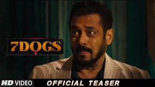 The Seven Dogs Official Teaser Salman Khan Hollywood Thriller Sanjay Dutt 