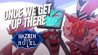 Once We Get Up There Hazbin Hotel Season 2 Episode 1 New Pentious Lyrics Video 