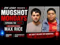 MUGSHOT MONDAYS The First Episode Featuring Max Rice of The Illinois Record